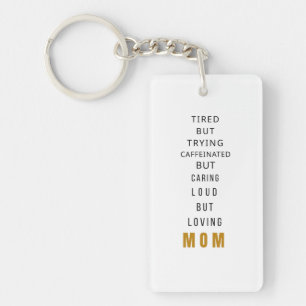 Tired But Trying Mom Keychain – Funny Minimalist M