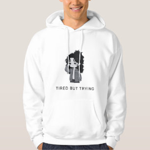 Tired But Trying Relatable Chibi Girl Hoodie