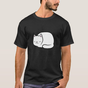 Tired Cat The Struggle Is Real  Cat T-Shirt