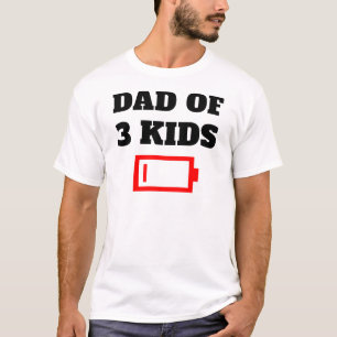 Tired Dad Of 3 Kids Father With Three Children T-Shirt