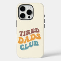 Tired Dads Club Funny