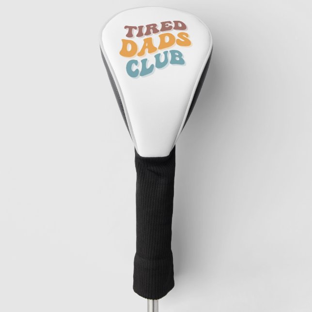 Tired Dads Club Funny Golf Head Cover (Front)