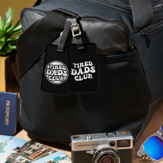 Tired Dads Club Funny Luggage Tag (Front & Back)