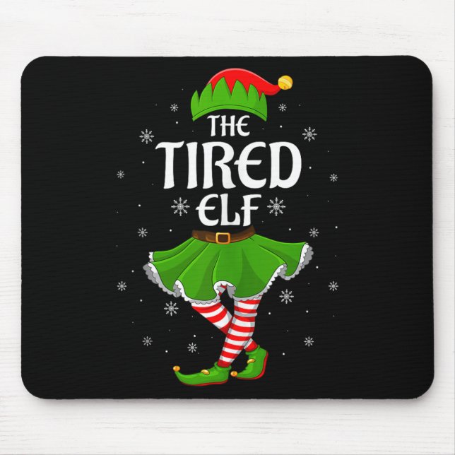 Tired Elf Christmas Family Girls Women Elf Squad X Mouse Mat (Front)
