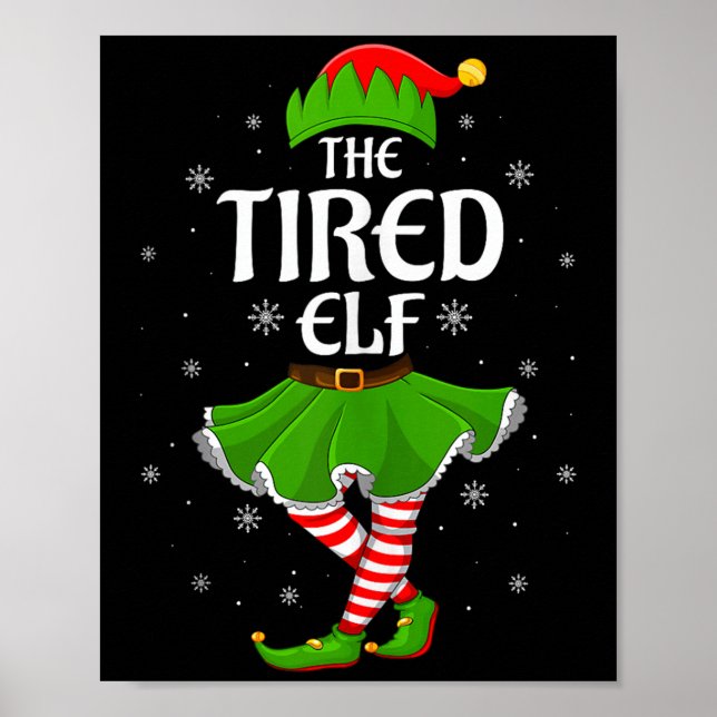 Tired Elf Christmas Family Girls Women Elf Squad X Poster (Front)