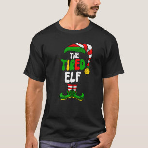 Tired Elf Pajama Matching Group Christmas Holiday  T-Shirt