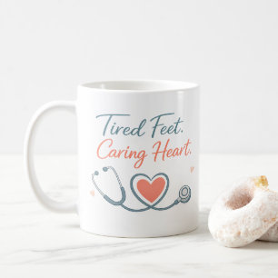 Tired Feet Caring Heart – Nurse Appreciation Desig Coffee Mug