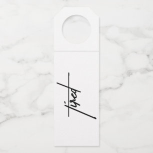Tired – Funny & Relatable Gift Tag Gift