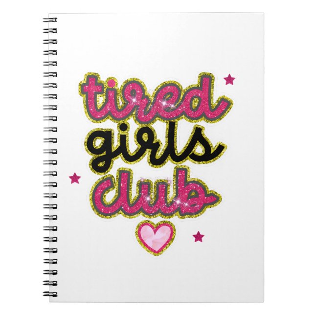 Tired Girls Club Notebook (Front)