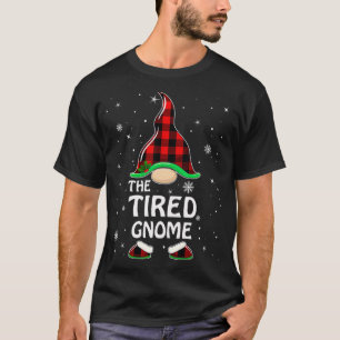 Tired Gnome Buffalo Plaid Matching Family Christma T-Shirt