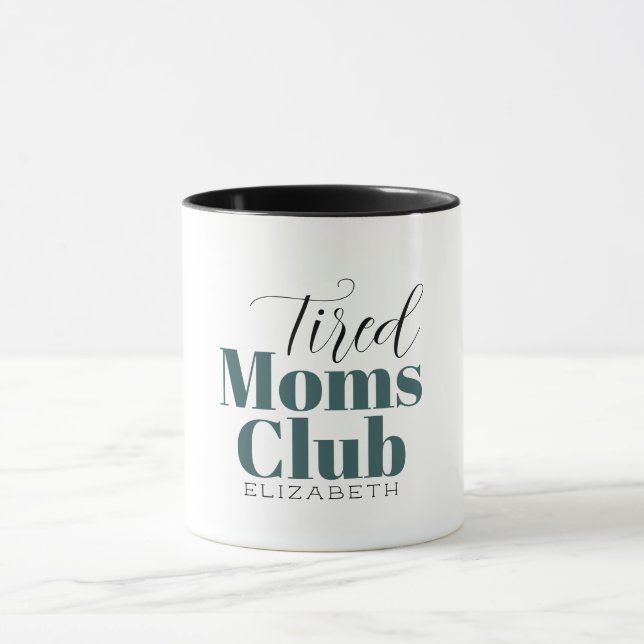 Tired moms club Calligraphy monogram coffee mug (Center)