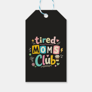 Tired Moms Club Coffee Mum Humour Gift Tags