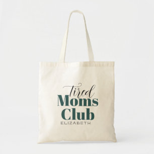 Tired Moms Club Customised Calligraphy Tote Bag