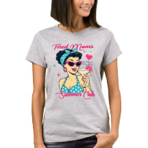 Tired Moms Club • Funny Mum Humour Retro Summer