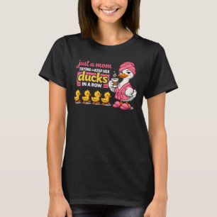 Tired Moms Club Sleep Deprived Duck Coffee Lover T-Shirt