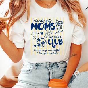 Tired Moms Soccer Club Custom Text Yellow Striped T-Shirt