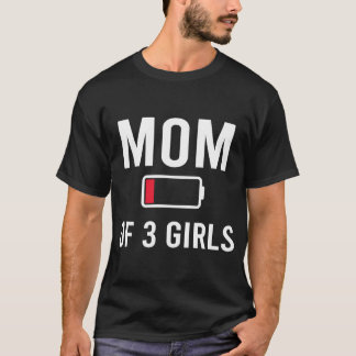 Tired Mum 3 girls Low Battery Matching Family T-Shirt