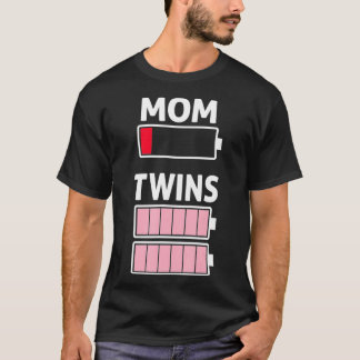 Tired Mum Low Battery Twin Girls Full Charge T-Shirt