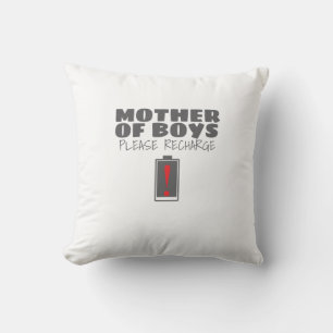 Tired Mum Mother of Boys Please Recharge Gift Cushion