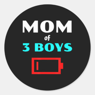 Tired Mum Of 3 Boys Mother With Three Sons Low Bat Classic Round Sticker