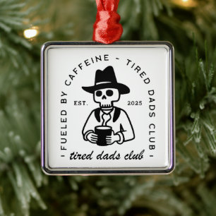 Tired new dad club custom date funny coffee cowboy metal tree decoration