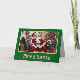 Tired Santa Card