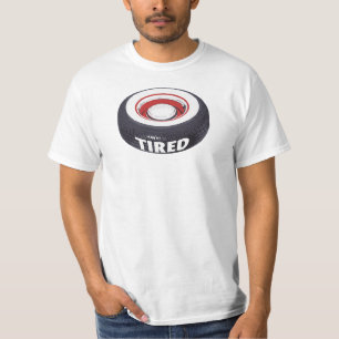 Tired T-Shirt