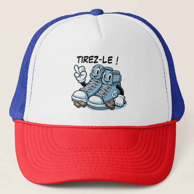  TIREZ-LE  french!  Trucker Hat (Front)