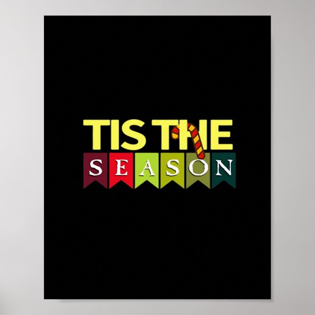 Tis Season Christmas Santa Funny Trendy Poster (Front)