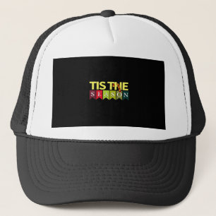 Tis Season Christmas Santa Funny Trendy Trucker Hat