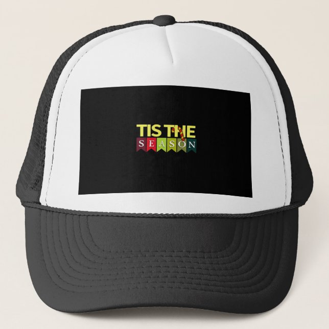 Tis Season Christmas Santa Funny Trendy Trucker Hat (Front)