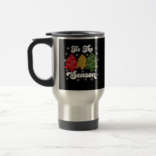 Tis Season Christmas Tree Debbie Cool Unique Travel Mug (Left)