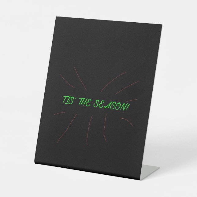 Tis Season Collection Graphic Minimal Clean Pedestal Sign (Front)