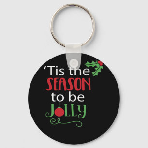 Tis Season Creative Casual Key Ring