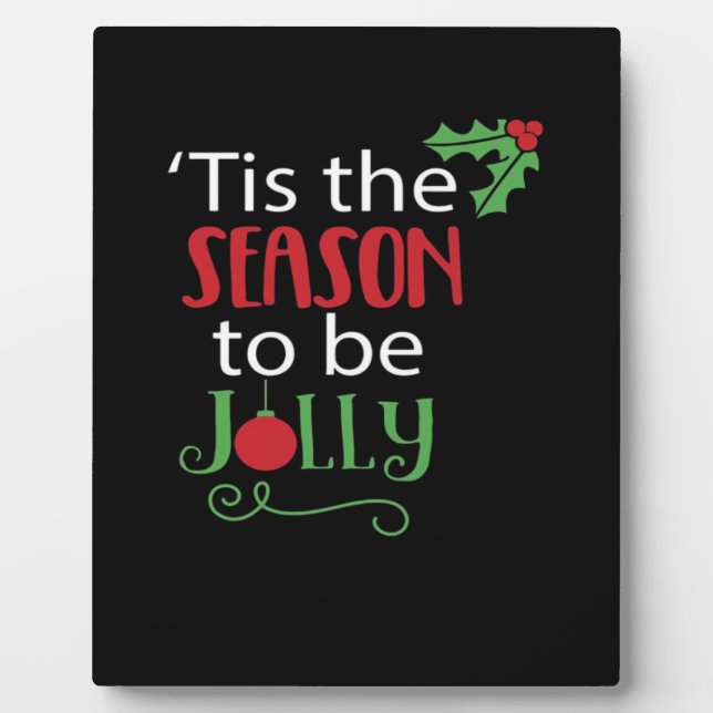 Tis Season Creative Casual Plaque (Front)