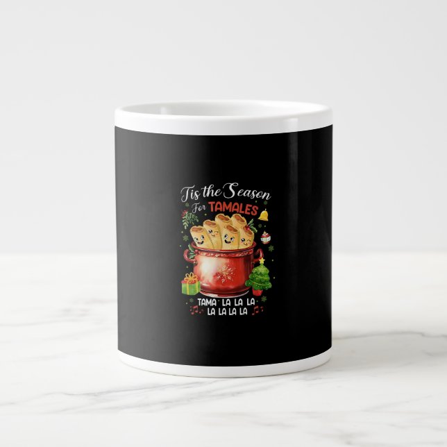 Tis Season For Tamales Christmas Mexican Food Outf Large Coffee Mug (Front)