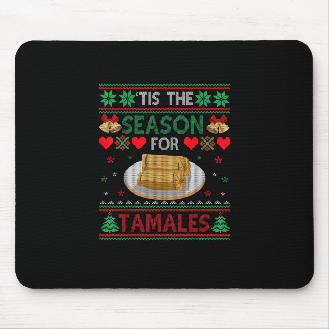 Tis Season For Tamales Funny Christmas Food Mouse Mat (Front)