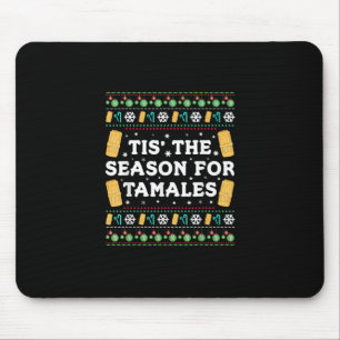 Tis Season For Tamales Funny Mexican Christmas Mouse Mat
