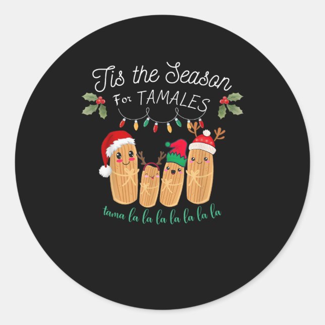 Tis Season For Tamales Mexican Christmas Classic Round Sticker (Front)