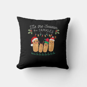 Tis Season For Tamales Mexican Christmas Cushion