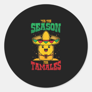 Tis Season For Tamales Mexican Christmas Holiday Classic Round Sticker