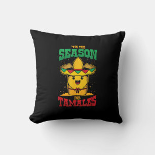 Tis Season For Tamales Mexican Christmas Holiday Cushion