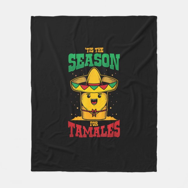 Tis Season For Tamales Mexican Christmas Holiday Fleece Blanket (Front)