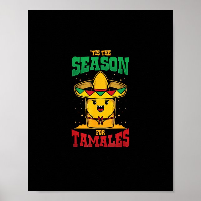 Tis Season For Tamales Mexican Christmas Holiday Poster (Front)