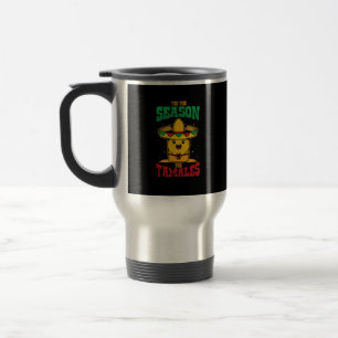 Tis Season For Tamales Mexican Christmas Holiday Travel Mug