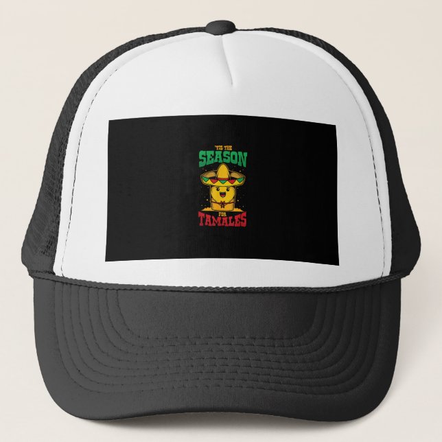 Tis Season For Tamales Mexican Christmas Holiday Trucker Hat (Front)