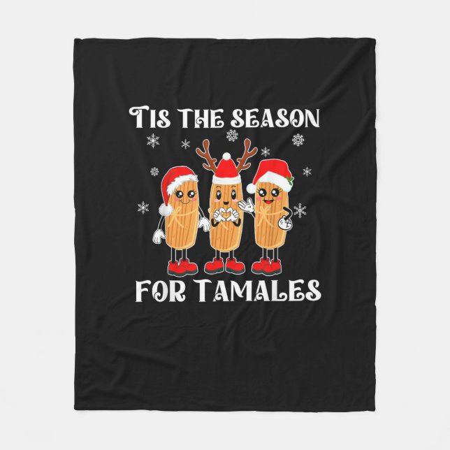 Tis Season For Tamales Squad Costume Mexican Chris Fleece Blanket (Front)