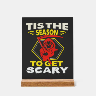Tis Season Get Scary Grim Reaper Halloween Acrylic Sign