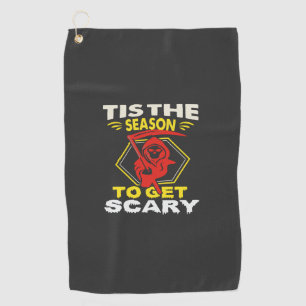Tis Season Get Scary Grim Reaper Halloween Golf Towel