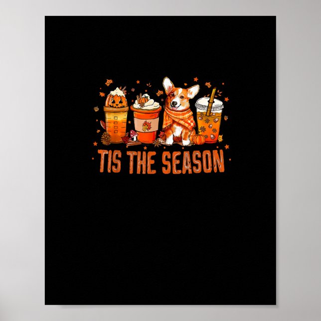 Tis Season Pumpkin Spice Latte Halloween Fall Coff Poster (Front)